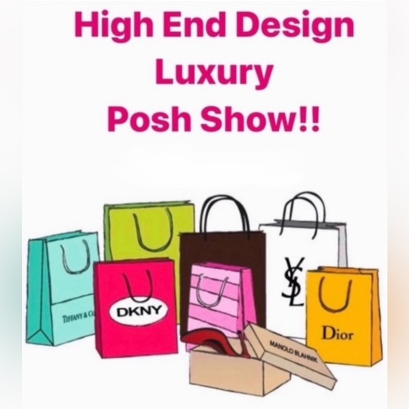 LIKE THIS POST TO BE NOTIFIED of any upcoming High End Luxury Posh Show! - Picture 3 of 3